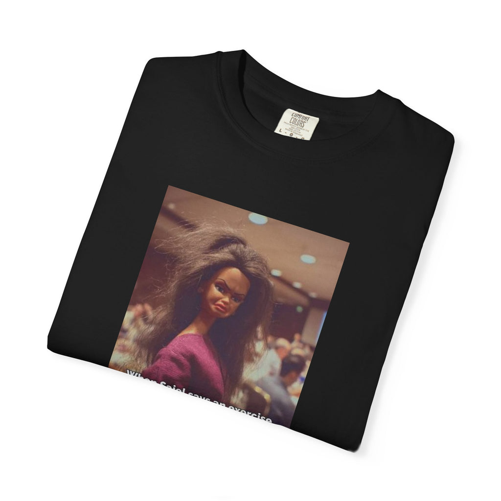 Vintage Barbie World Meme T-Shirt — “When Biji Says An Exercise Looks Too Easy” Photo Tee