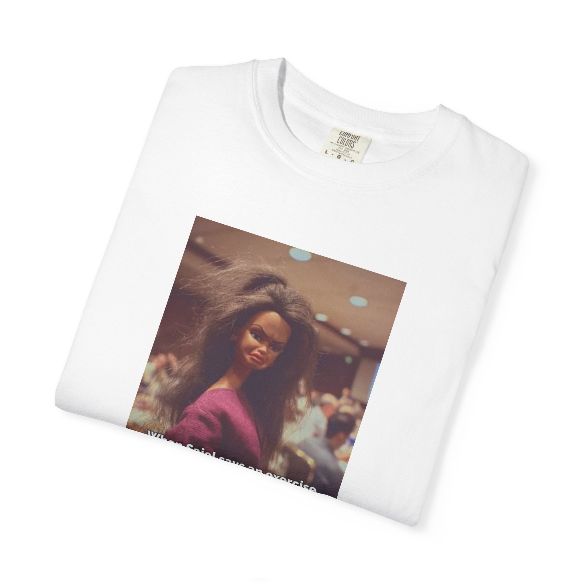 Vintage Barbie World Meme T-Shirt — “When Biji Says An Exercise Looks Too Easy” Photo Tee