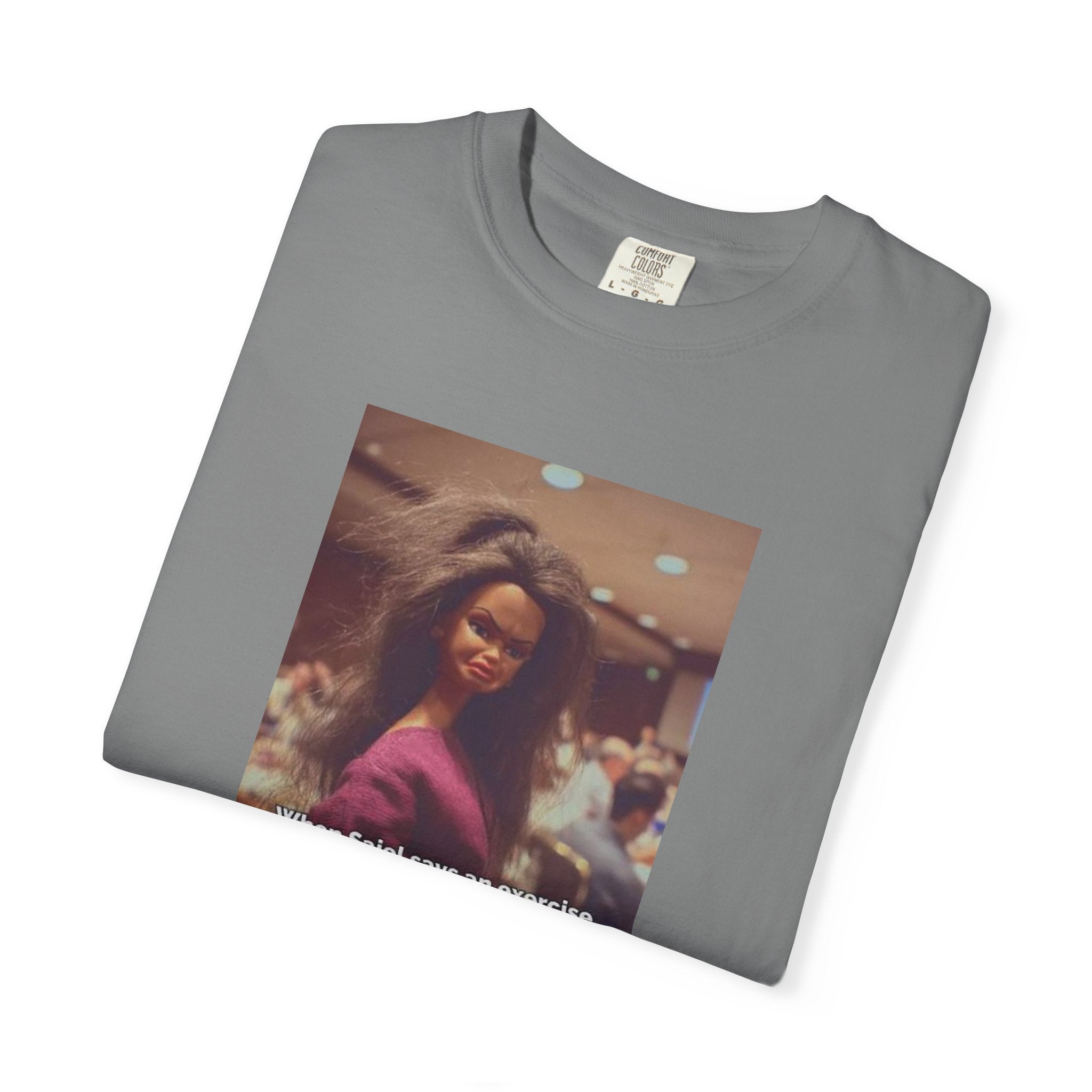 Vintage Barbie World Meme T-Shirt — “When Biji Says An Exercise Looks Too Easy” Photo Tee