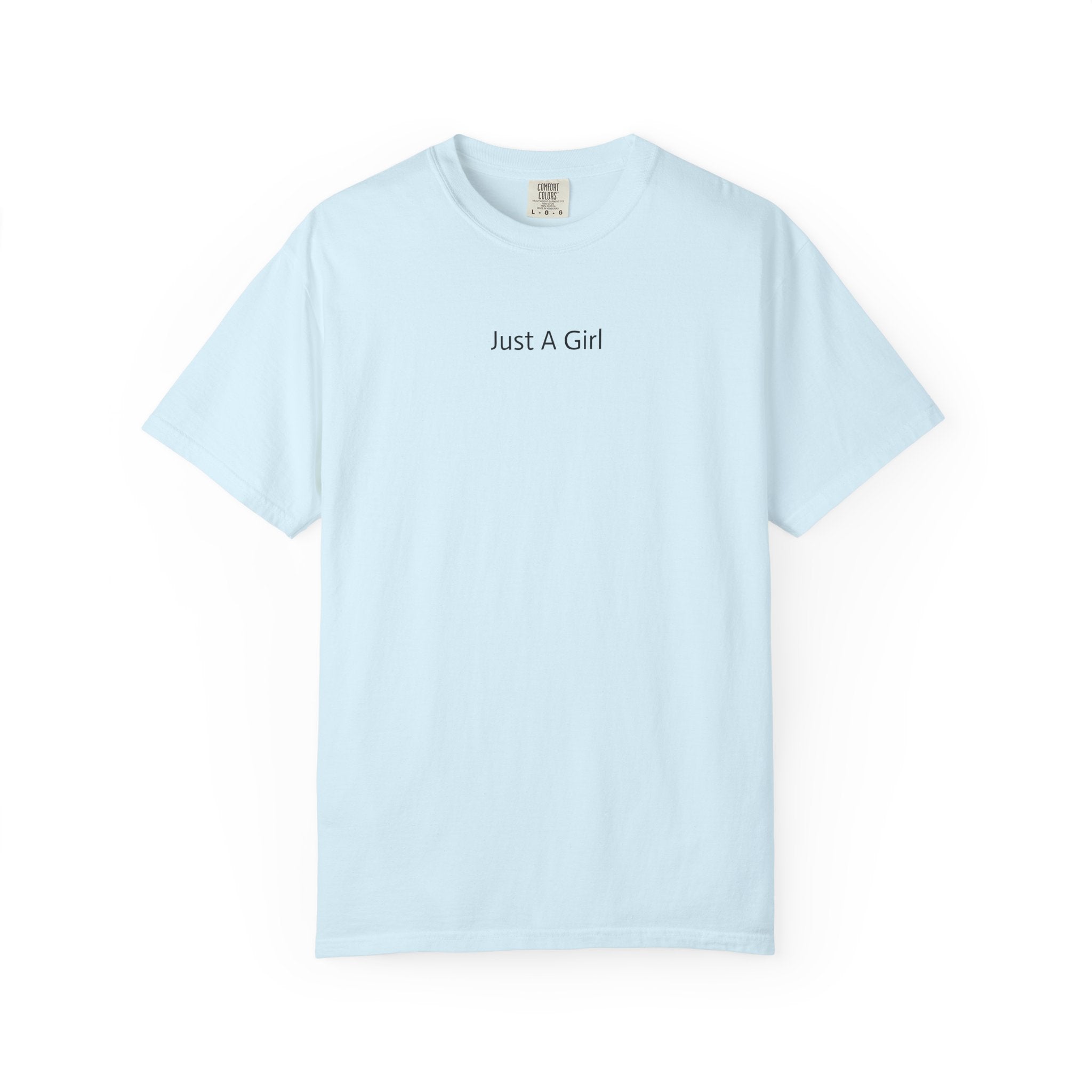 Just A Girl Graphic T-Shirt — Empowering Back-Print Tee