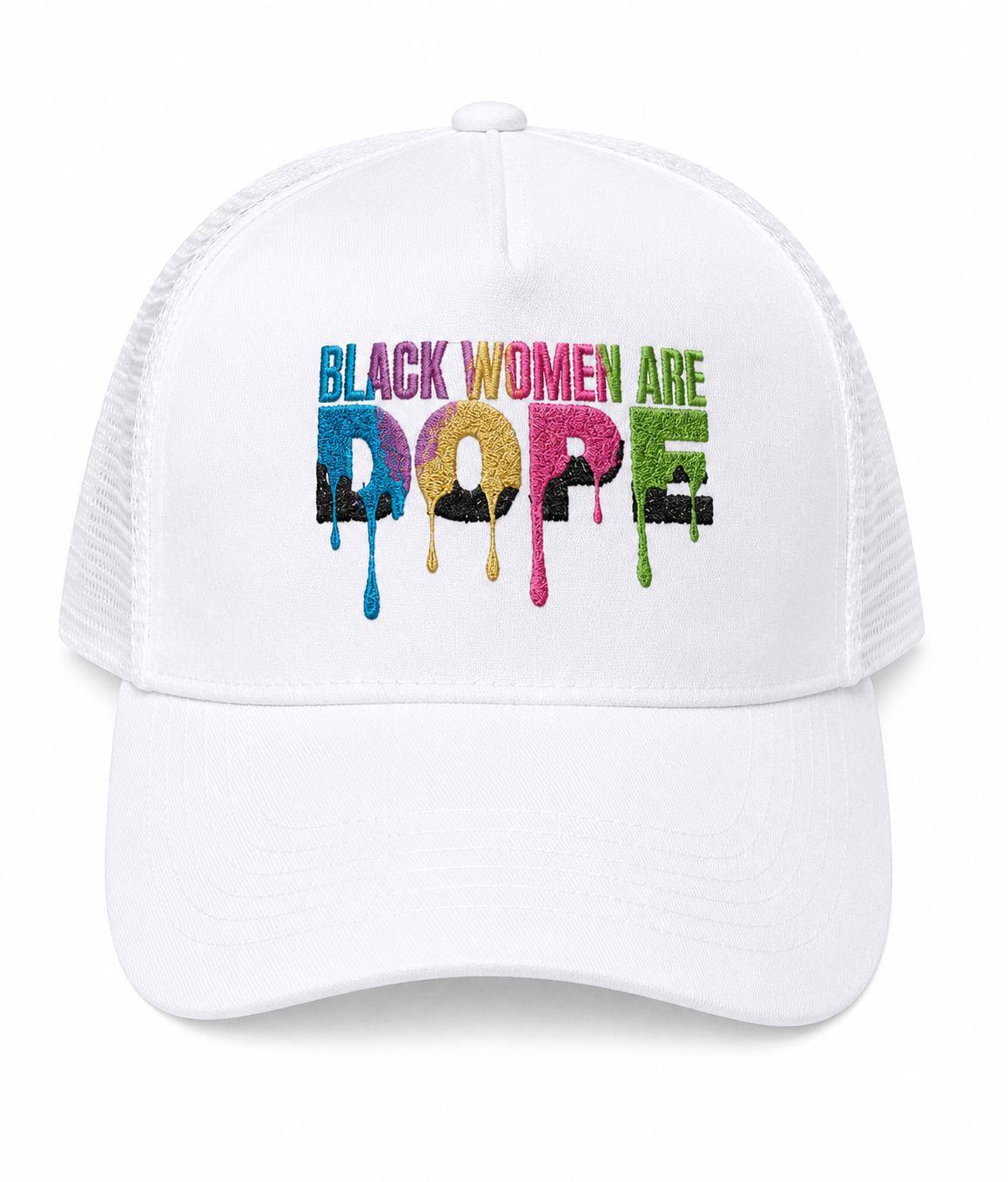 Black Women Are Dope Trucker Hat
